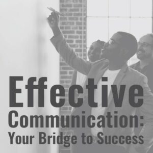 "Effective Communication: Your Bridge to Success" icon.